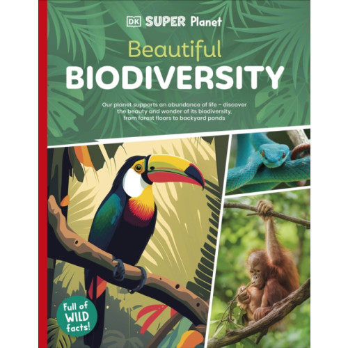 Dorling Kindersley Ltd DK Super Planet Beautiful Biodiversity (häftad, eng)