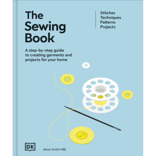 Dorling Kindersley Ltd The Sewing Book (New Edition) (inbunden, eng)