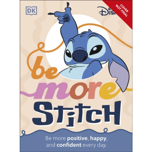 Dorling Kindersley Ltd Disney Be More Stitch (inbunden, eng)