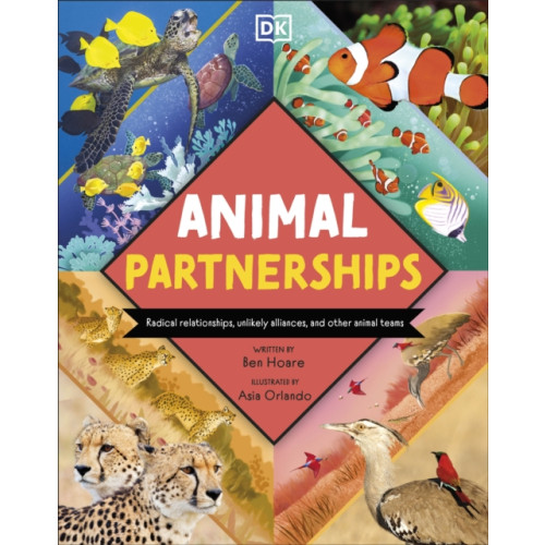 Dorling Kindersley Ltd Animal Partnerships (inbunden, eng)