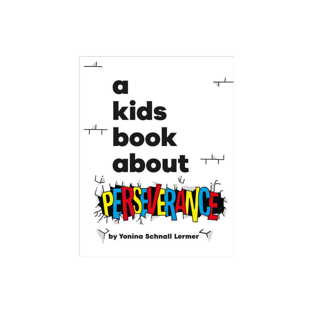 Produktbild för A Kids Book About Perseverance (inbunden, eng)