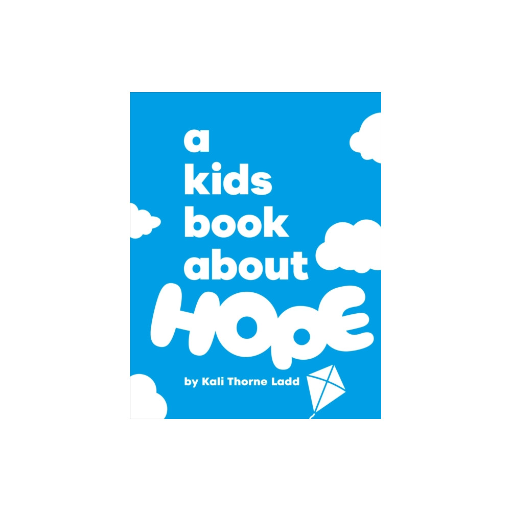 Produktbild för A Kids Book About Hope (inbunden, eng)
