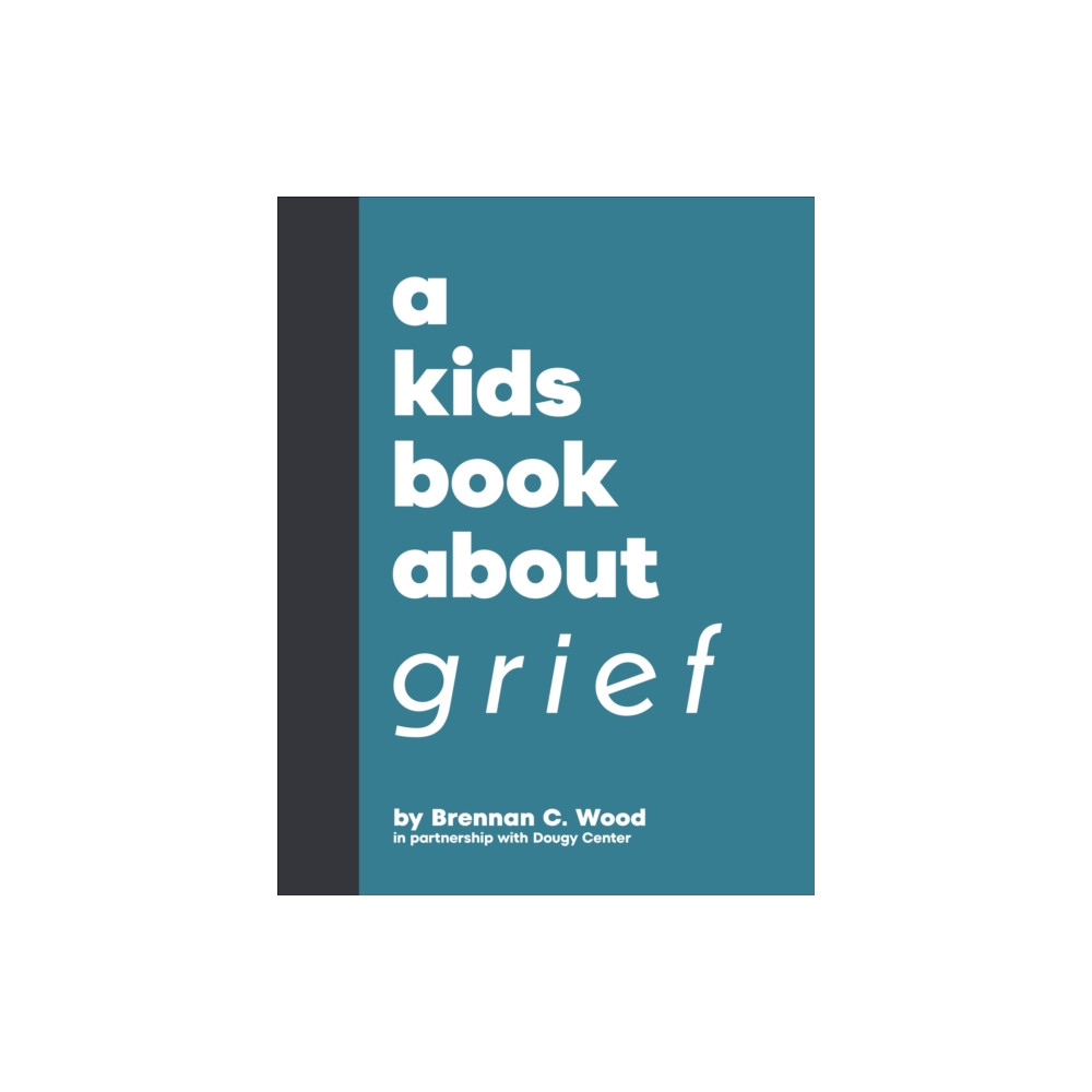 Produktbild för A Kids Book About Grief (inbunden, eng)