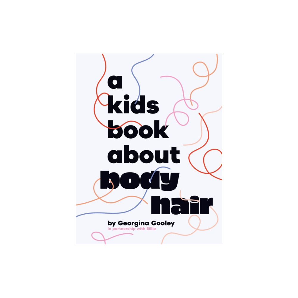 Produktbild för A Kids Book About Body Hair (inbunden, eng)