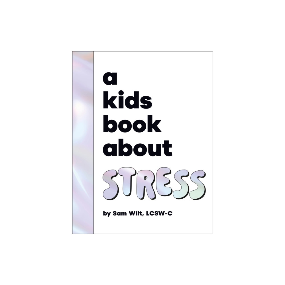 Produktbild för A Kids Book About Stress (inbunden, eng)