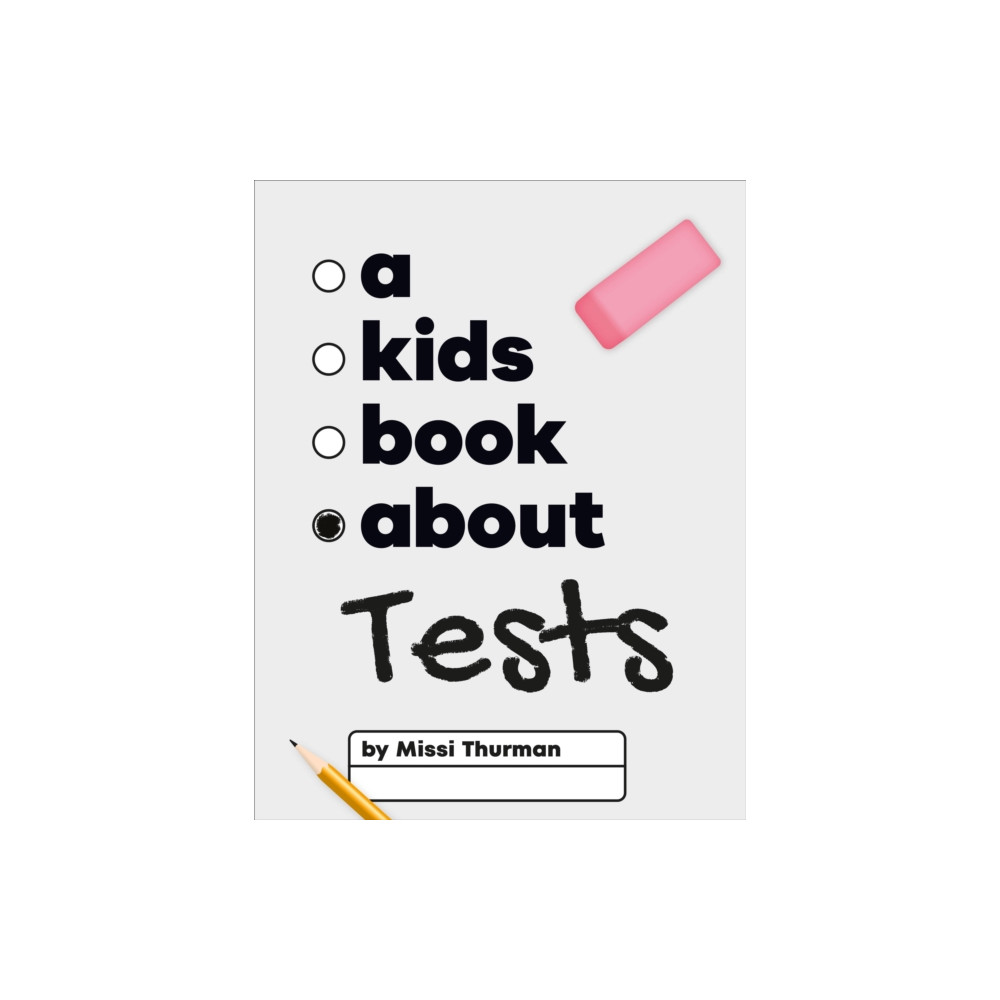 Produktbild för A Kids Book About Tests (inbunden, eng)