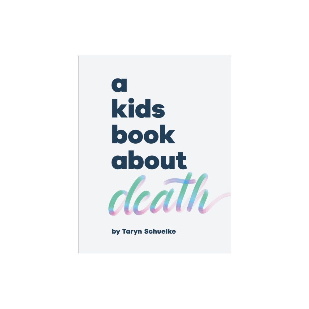 Produktbild för A Kids Book About Death (inbunden, eng)