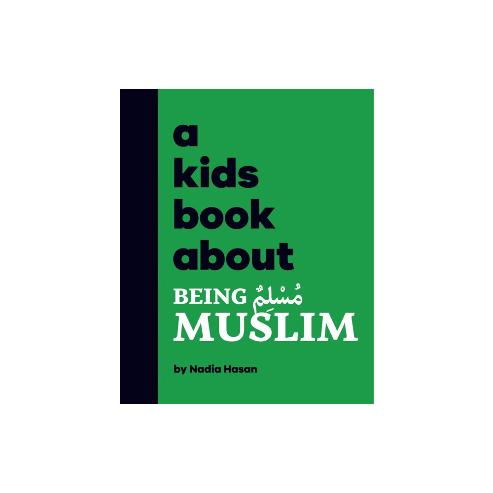 Produktbild för A Kids Book About Being Muslim (inbunden, eng)