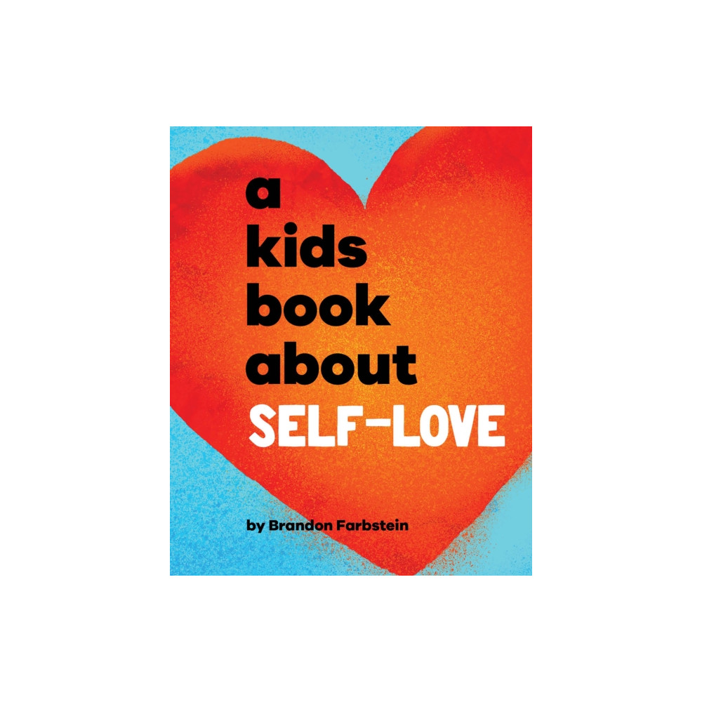 Produktbild för A Kids Book About Self-Love (inbunden, eng)