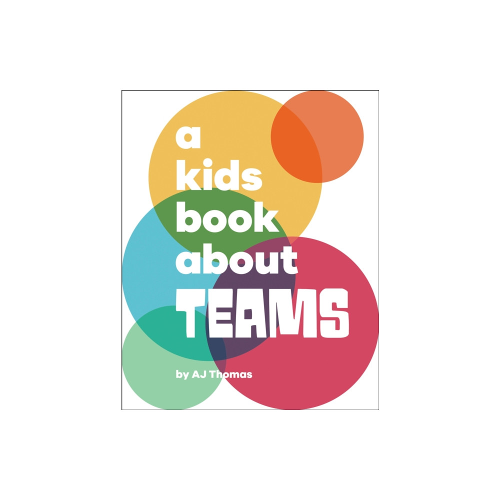 Produktbild för A Kids Book About Teams (inbunden, eng)