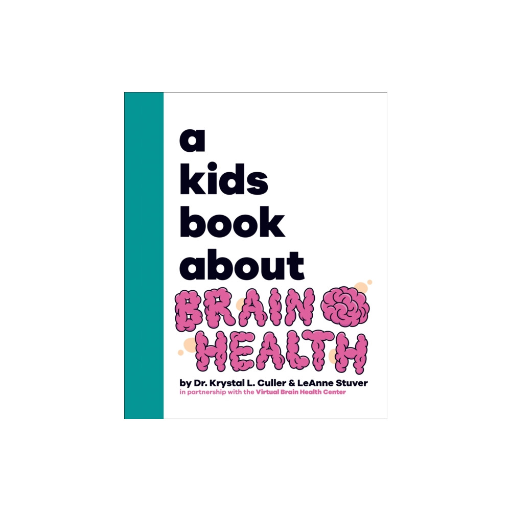 Produktbild för A Kids Book About Brain Health (inbunden, eng)