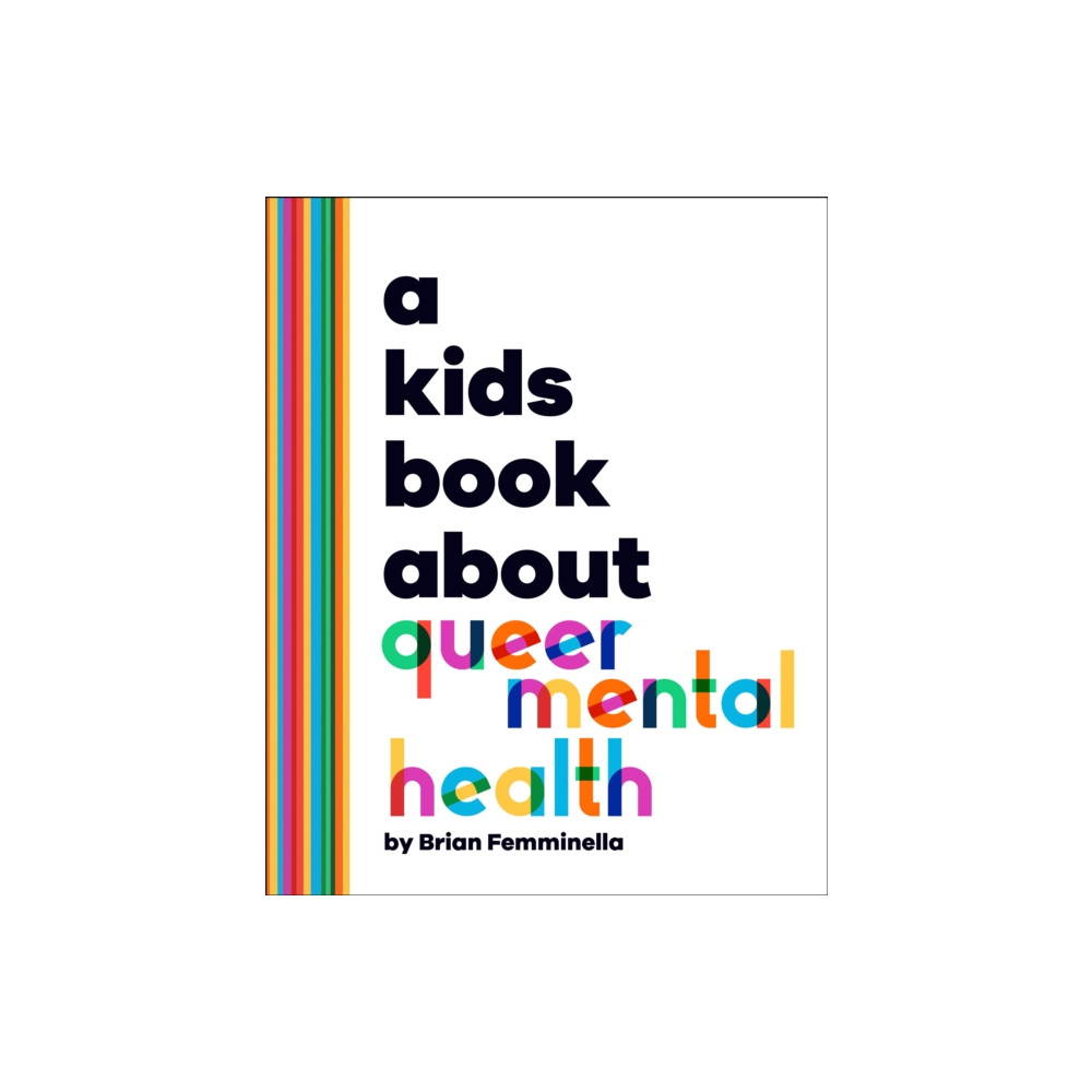 Produktbild för A Kids Book About Queer Mental Health (inbunden, eng)