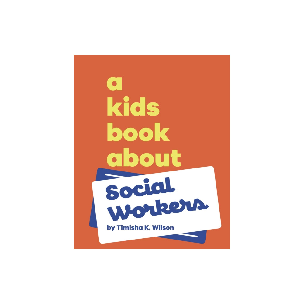 Produktbild för A Kids Book About Social Workers (inbunden, eng)