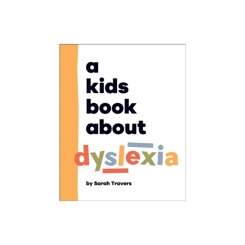 Produktbild för A Kids Book About Dyslexia (inbunden, eng)