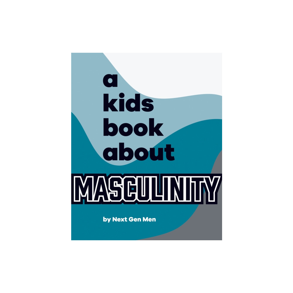 Produktbild för A Kids Book About Masculinity (inbunden, eng)