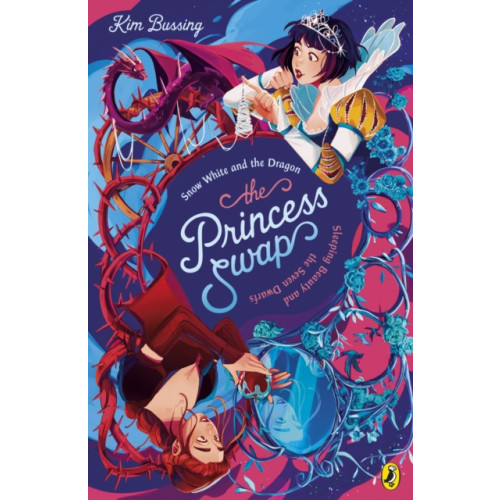 Penguin Random House Children's UK The Princess Swap 2: Snow White and the Dragon (or, Sleeping Beauty and the Seven Dwarfs) (häftad, eng)