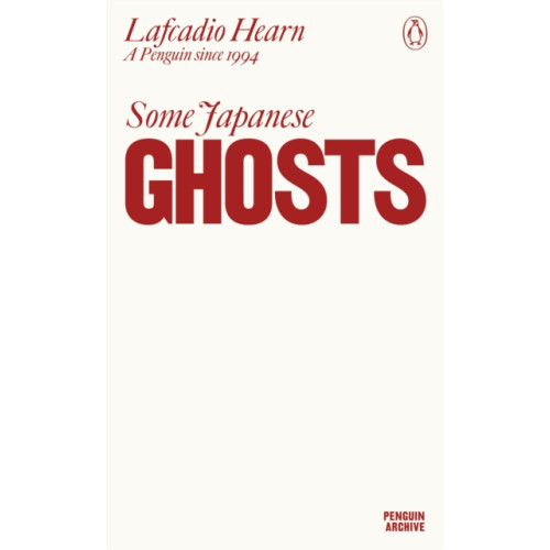 Penguin books ltd Some Japanese Ghosts (häftad, eng)