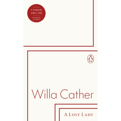 Penguin books ltd A Lost Lady (häftad, eng)