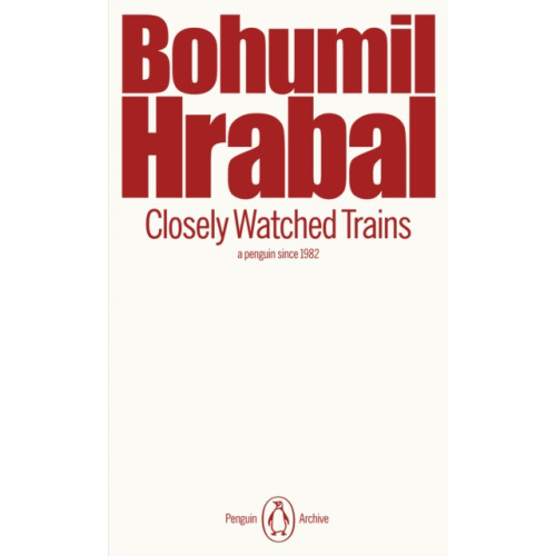 Penguin books ltd Closely Watched Trains (häftad, eng)