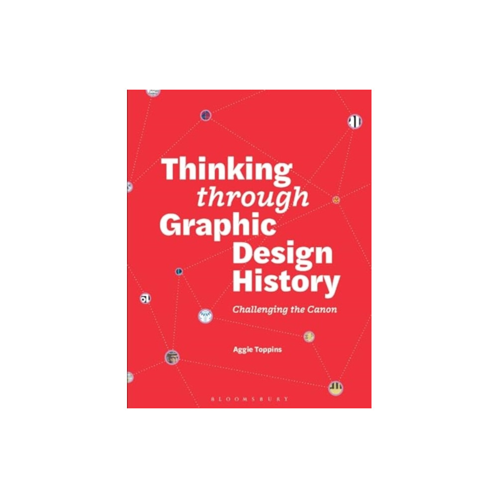 Produktbild för Thinking through Graphic Design History (häftad, eng)