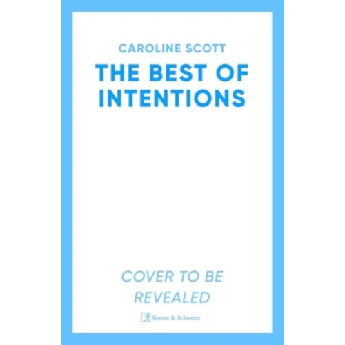 Simon & Schuster Ltd The Best of Intentions (häftad, eng)