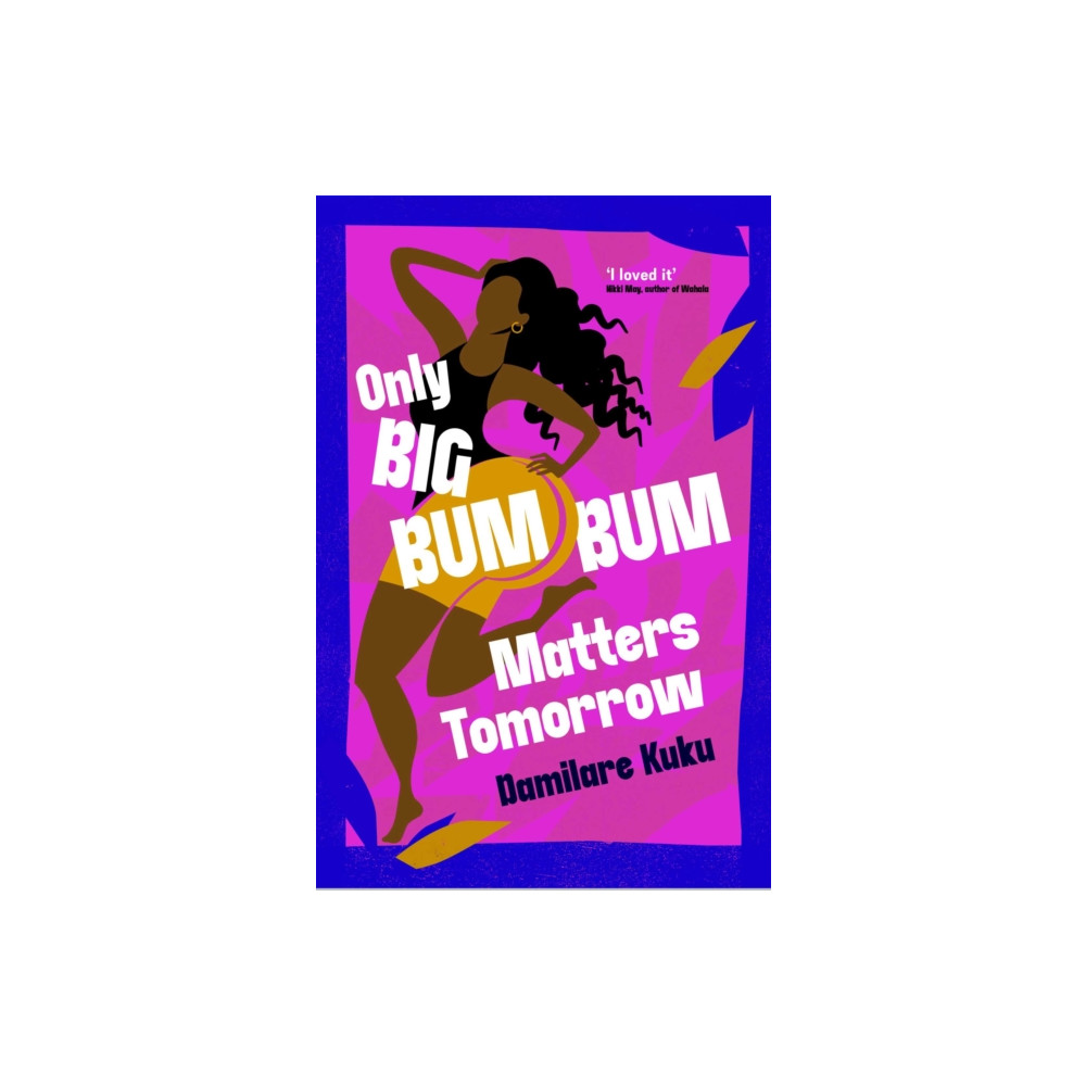 Produktbild för Only Big Bumbum Matters Tomorrow (häftad, eng)
