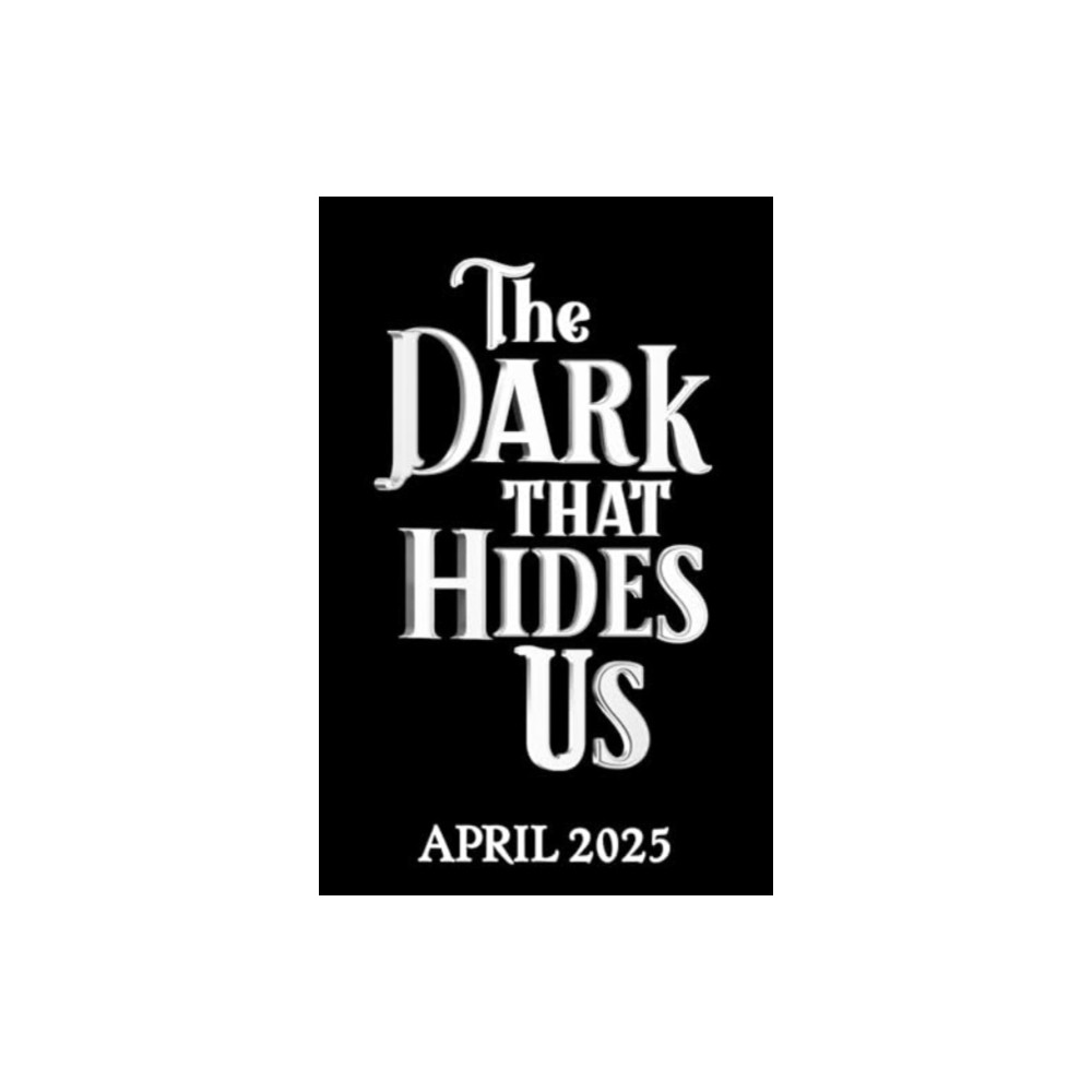 Produktbild för The Dark That Hides Us (häftad, eng)