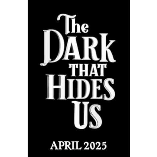 Simon & Schuster Ltd The Dark That Hides Us (häftad, eng)