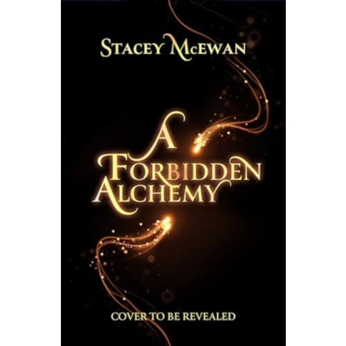 Simon & Schuster Ltd A Forbidden Alchemy (inbunden, eng)