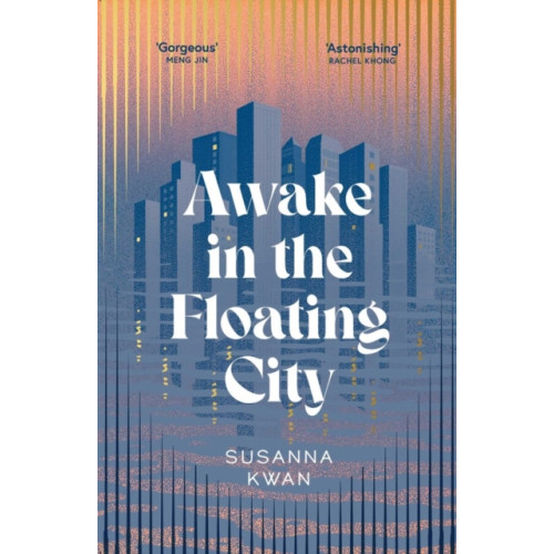 Simon & Schuster Ltd Awake in the Floating City (inbunden, eng)