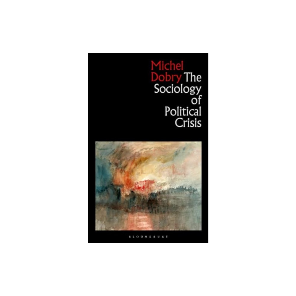 Produktbild för The Sociology of Political Crisis (häftad, eng)