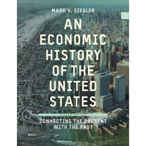 Bloomsbury Publishing PLC An Economic History of the United States (häftad, eng)