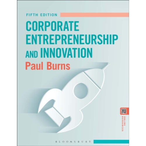 Bloomsbury Publishing PLC Corporate Entrepreneurship and Innovation (häftad, eng)