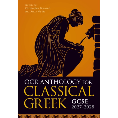 Bloomsbury Publishing PLC OCR Anthology for Classical Greek GCSE 2027-2028 (häftad, eng)