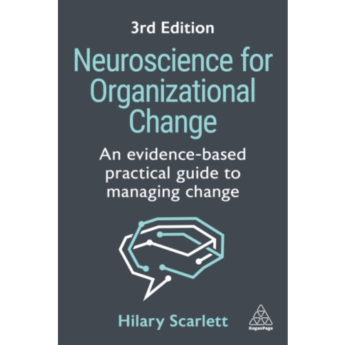 Kogan Page Ltd Neuroscience for Organizational Change (häftad, eng)
