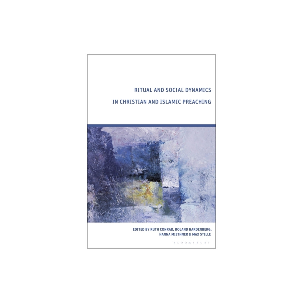 Produktbild för Ritual and Social Dynamics in Christian and Islamic Preaching (häftad, eng)
