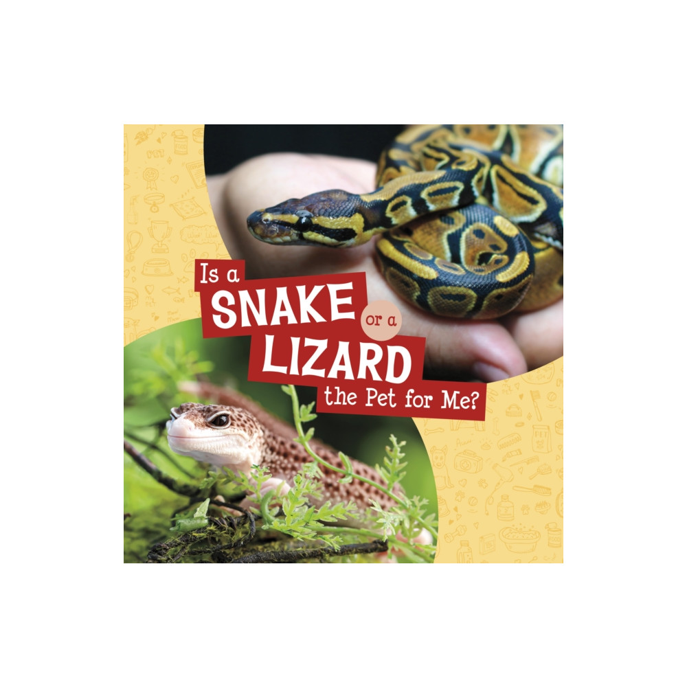 Produktbild för Is a Snake or a Lizard the Pet for Me? (inbunden, eng)