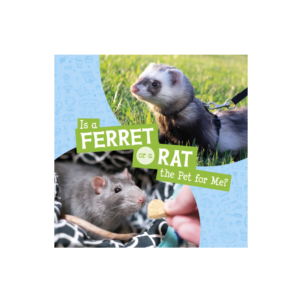 Produktbild för Is a Ferret or a Rat the Pet for Me? (inbunden, eng)