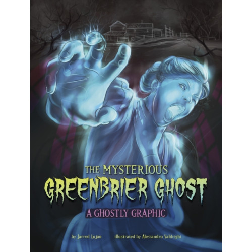 Capstone Global Library Ltd The Mysterious Greenbrier Ghost (häftad, eng)