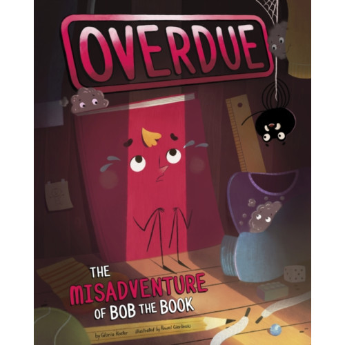 Capstone Global Library Ltd Overdue: The Misadventure of Bob the Book (häftad, eng)