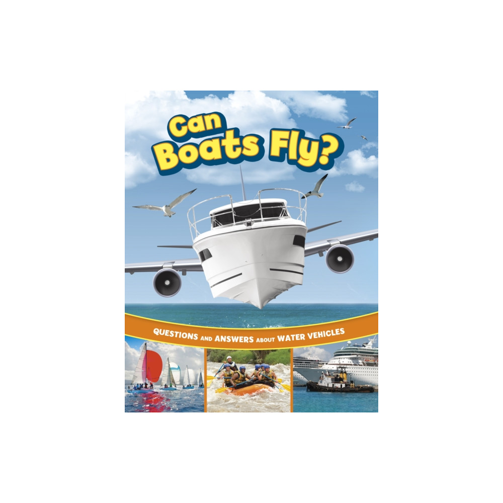 Produktbild för Can Boats Fly? (inbunden, eng)