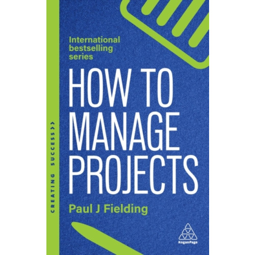 Kogan Page Ltd How to Manage Projects (häftad, eng)