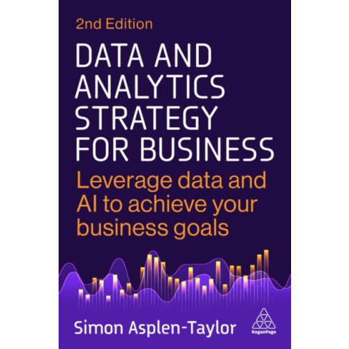 Kogan Page Ltd Data and Analytics Strategy for Business (häftad, eng)