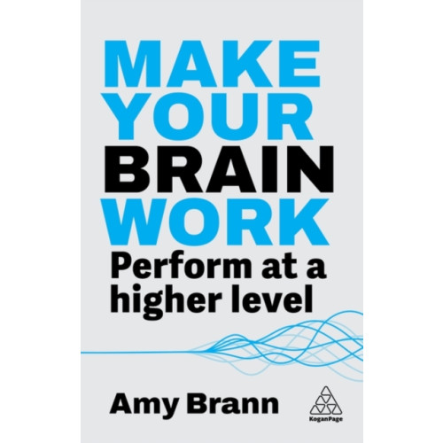 Kogan Page Ltd Make Your Brain Work (häftad, eng)
