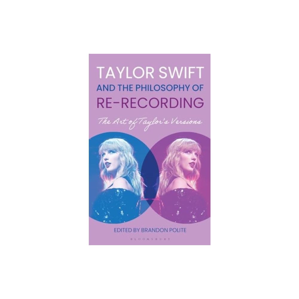 Produktbild för Taylor Swift and the Philosophy of Re-recording (häftad, eng)