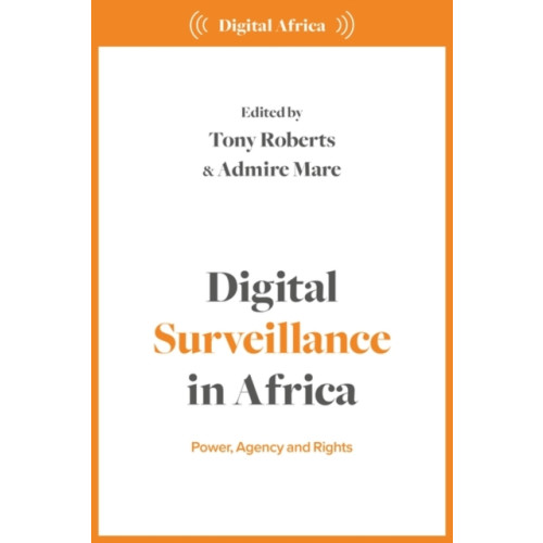 Bloomsbury Publishing PLC Digital Surveillance in Africa (häftad, eng)