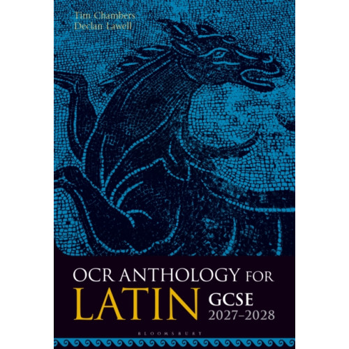 Bloomsbury Publishing PLC OCR Anthology for Latin GCSE 2027-2028 (häftad, eng)