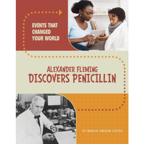 Capstone Global Library Ltd Alexander Fleming Discovers Penicillin (inbunden, eng)