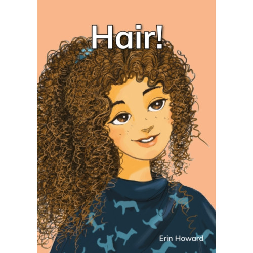 Capstone Global Library Ltd Hair! (häftad, eng)
