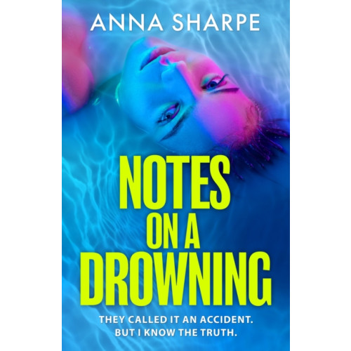 Orion Publishing Co Notes on a Drowning (inbunden, eng)